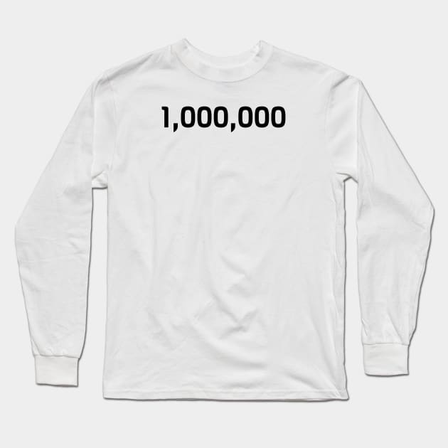 1,000,000 Long Sleeve T-Shirt by Jitesh Kundra